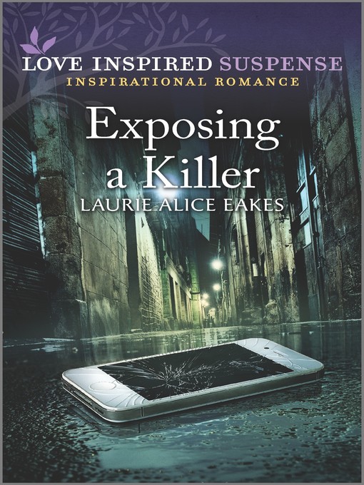Title details for Exposing a Killer by Laurie Alice Eakes - Wait list